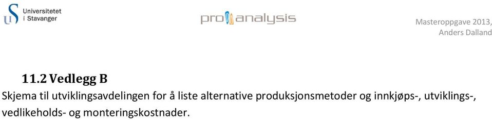 å liste alternative produksjonsmetoder og