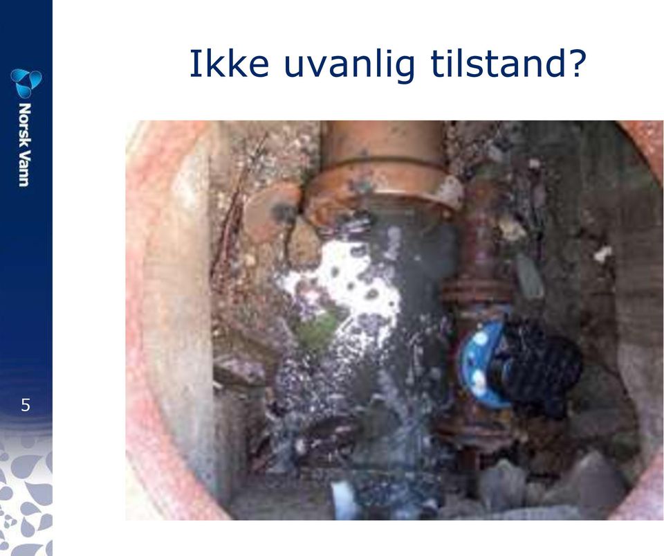 tilstand?