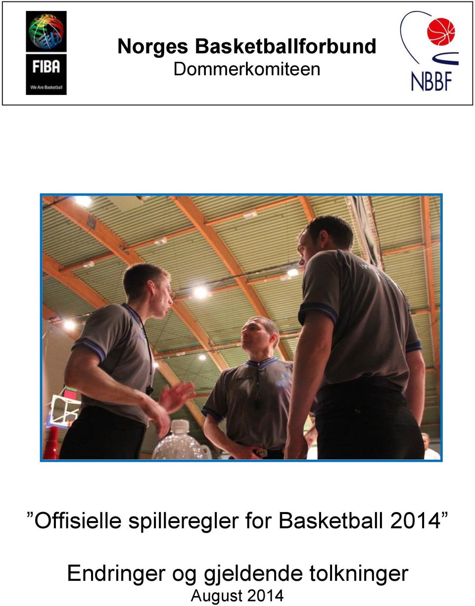 spilleregler for Basketball 2014