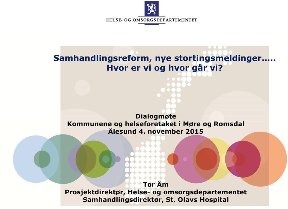 Dialogmøte Kommunene og helseforetaket i Møre og