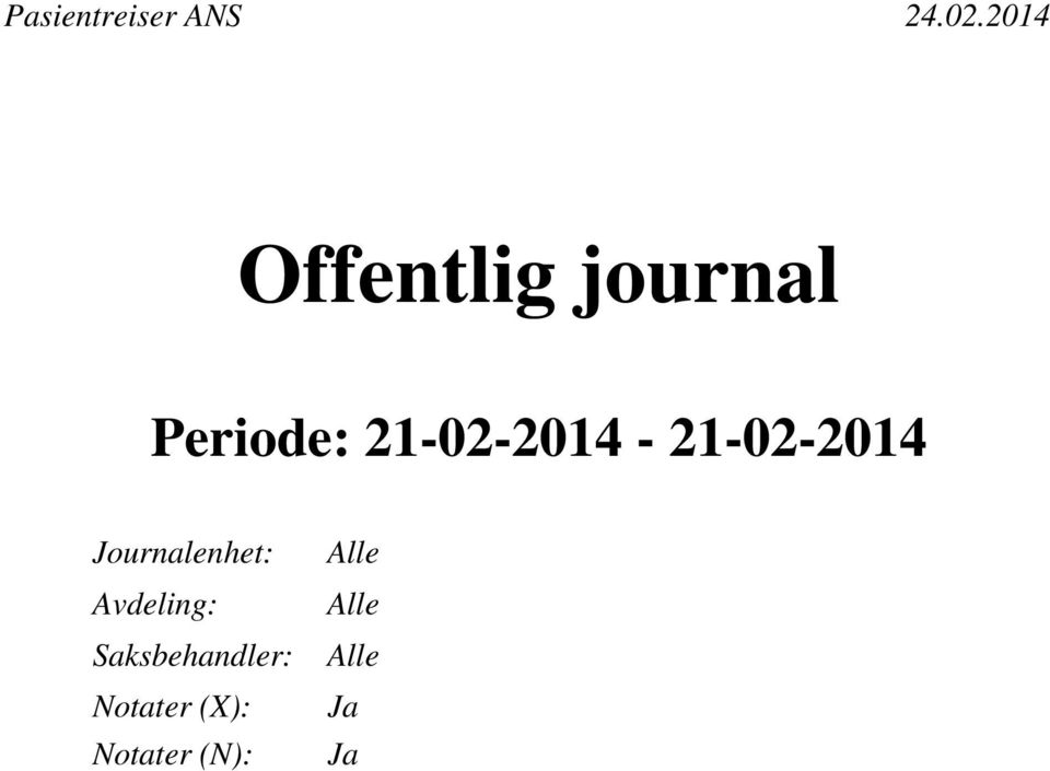 Journalenhet: Avdeling: