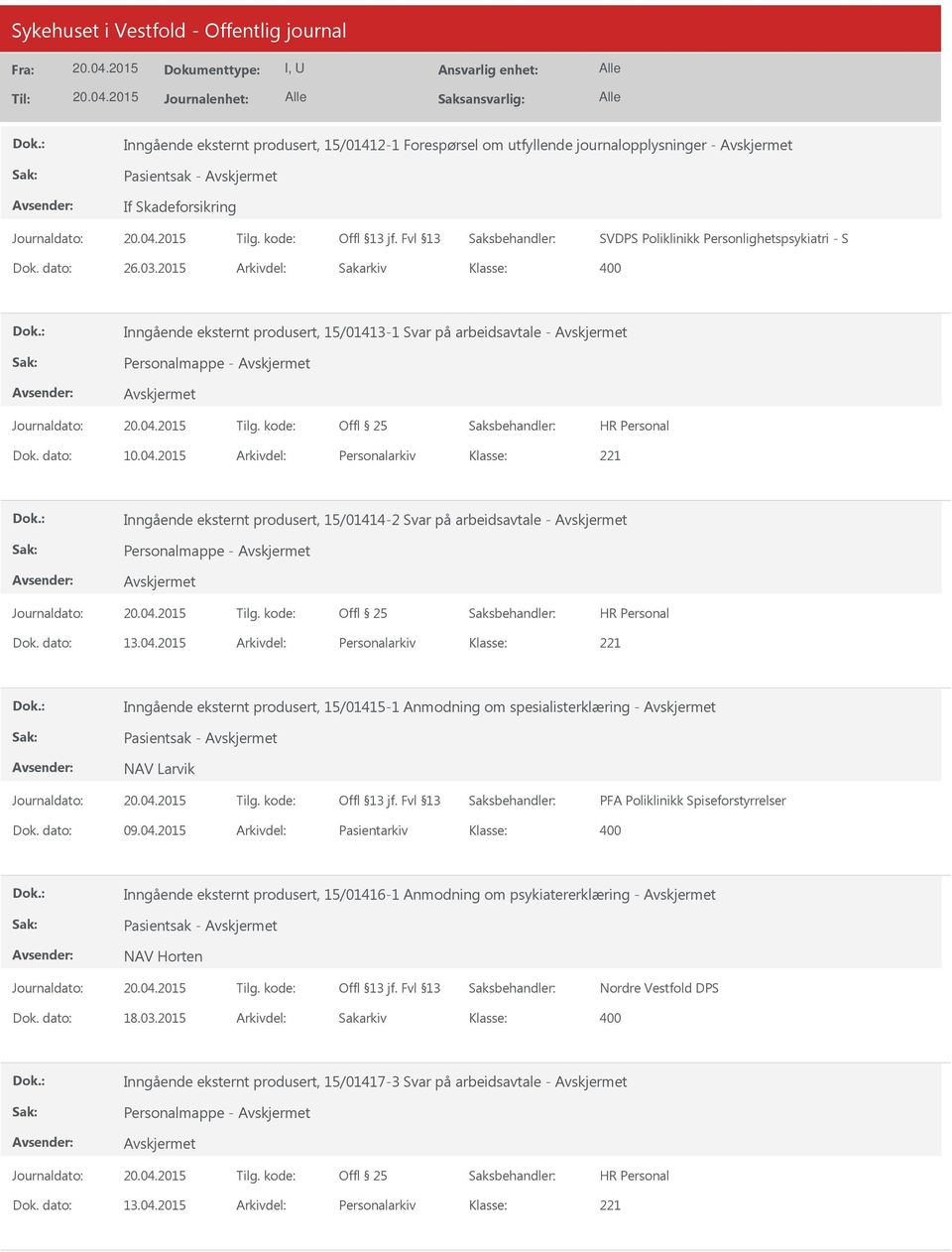 2015 Arkivdel: Personalarkiv Inngående eksternt produsert, 15/01414-2 Svar på arbeidsavtale - Personalmappe - Dok. dato: 13.04.