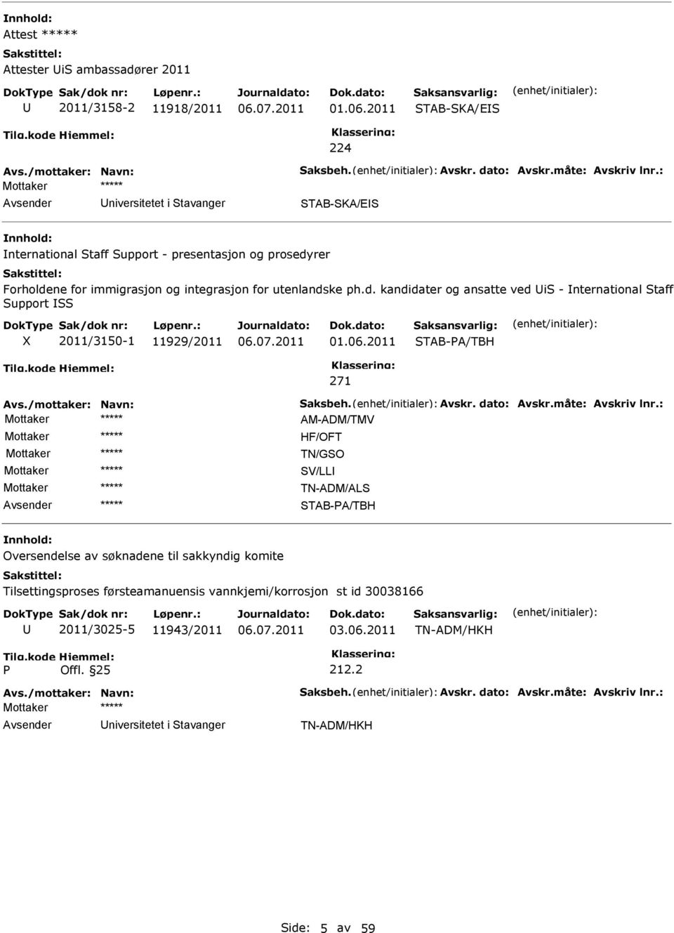 utenlandske ph.d. kandidater og ansatte ved i - nternational taff upport 2011/3150-1 11929/2011 01.06.