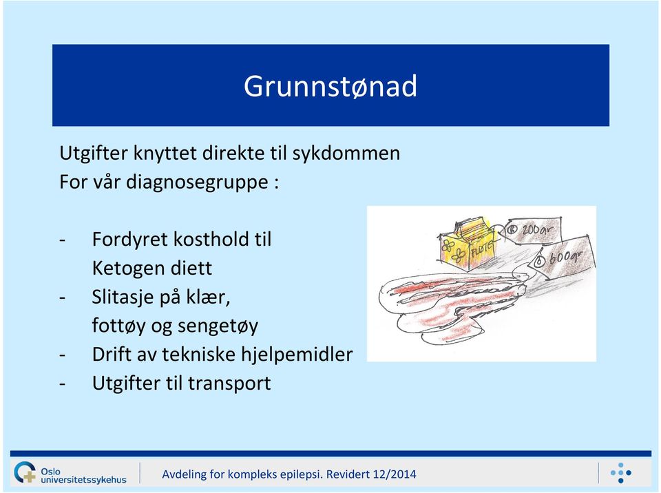 Ketogen diett - Slitasje påklær, fottøy og sengetøy