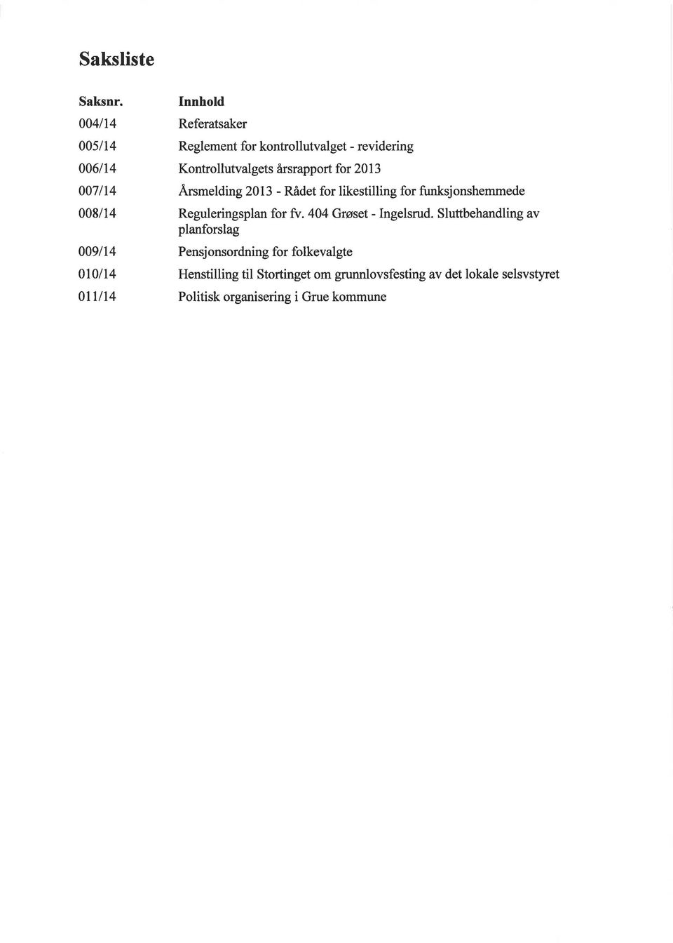 revidering Kontrollutvalgets årsrapport for 20 I 3 fusmelding 2013 - Rådet for likestilling for funksjonshemmede