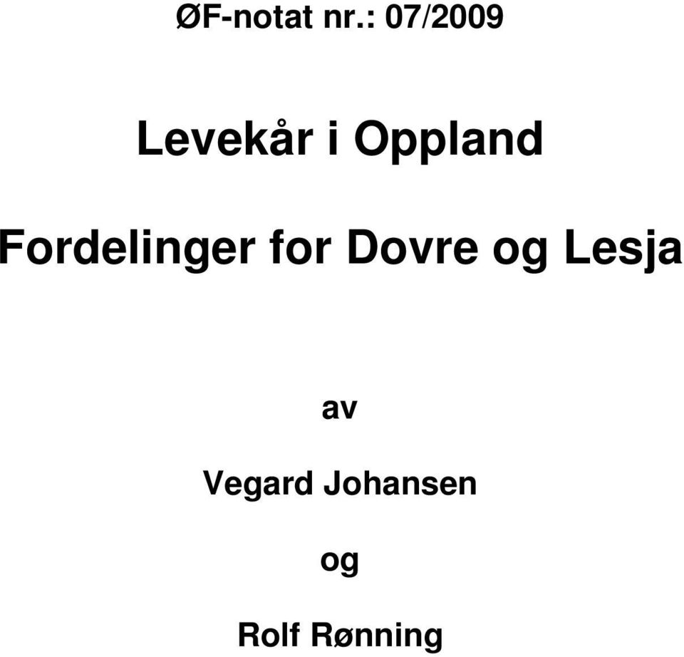 Oppland Fordelinger for