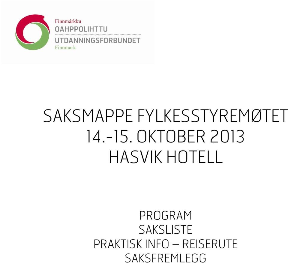 OKTOBER 2013 HASVIK HOTELL