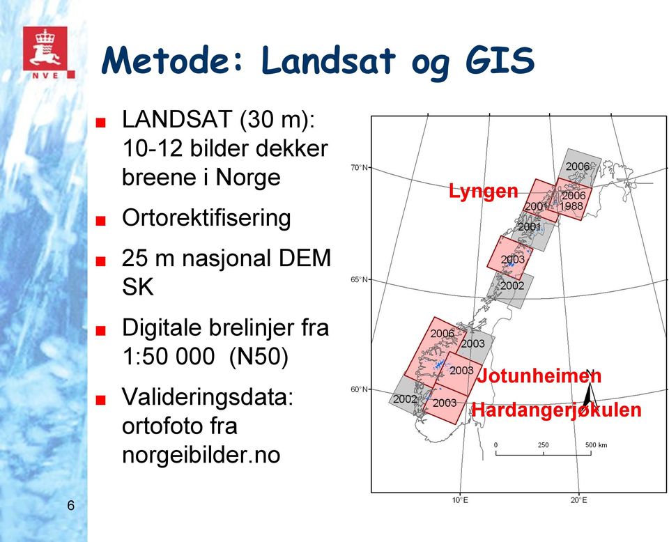 Digitale brelinjer fra 1:50 000 (N50) Valideringsdata: