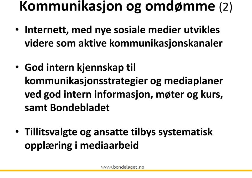 kommunikasjonsstrategier og mediaplaner ved god intern informasjon, møter