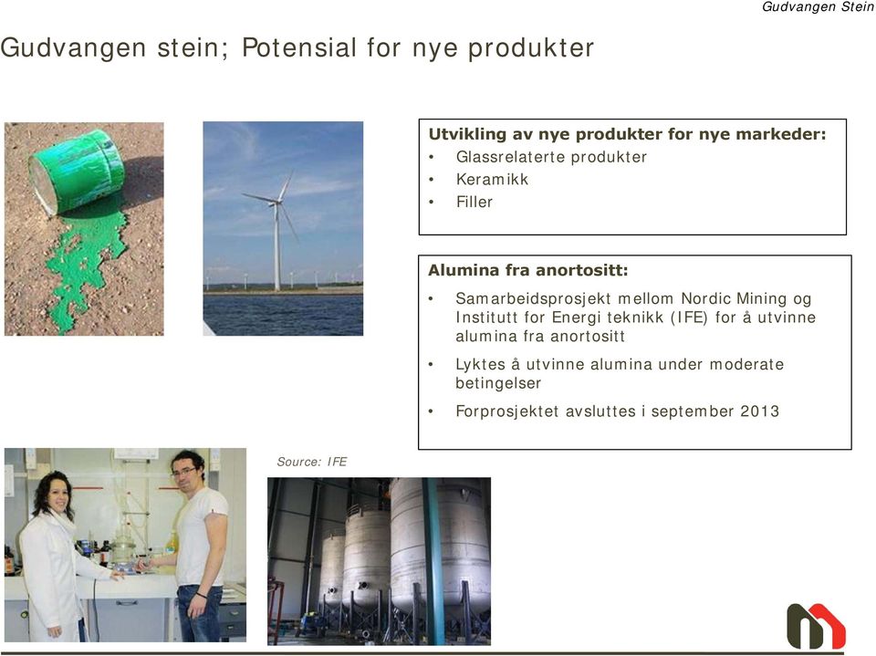 mellom Nordic Mining og Institutt for Energi teknikk (IFE) for å utvinne alumina fra anortositt