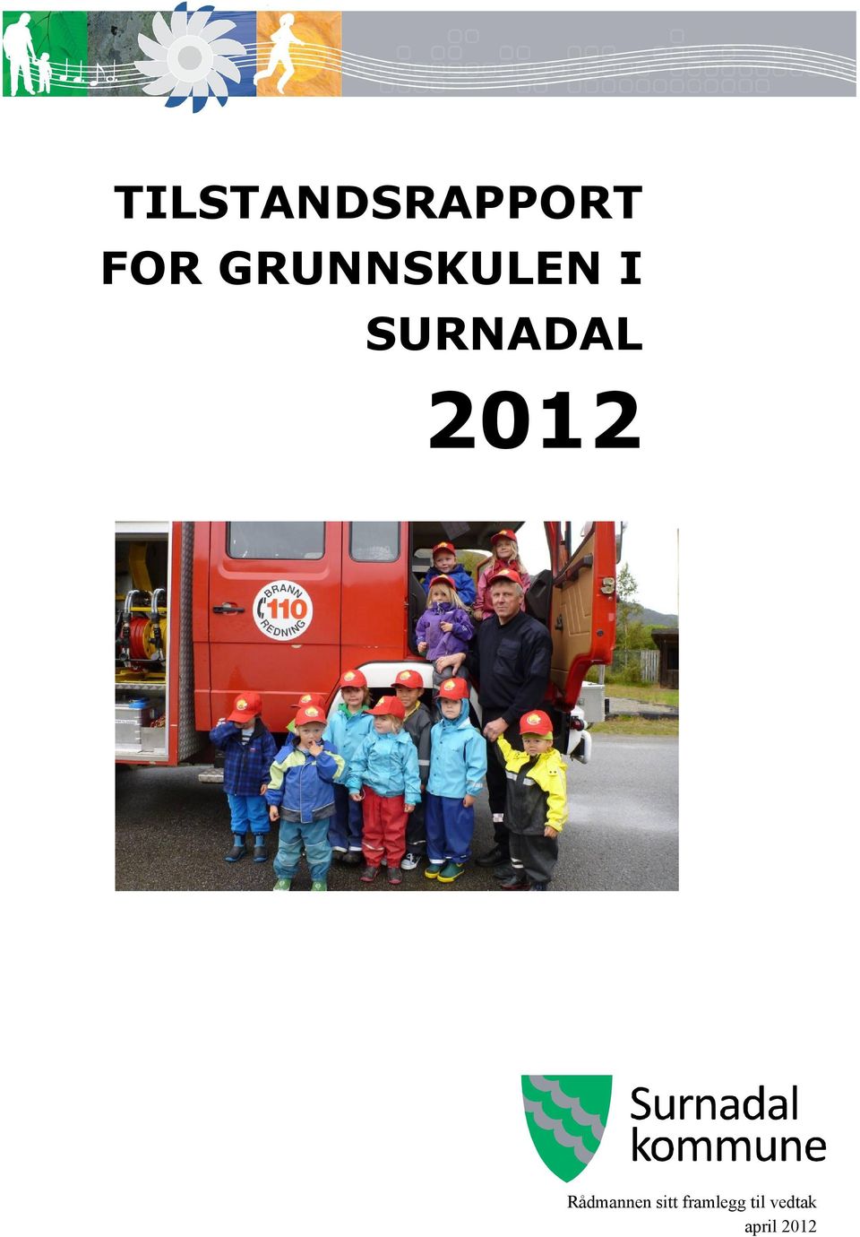 SURNADAL Rådmannen