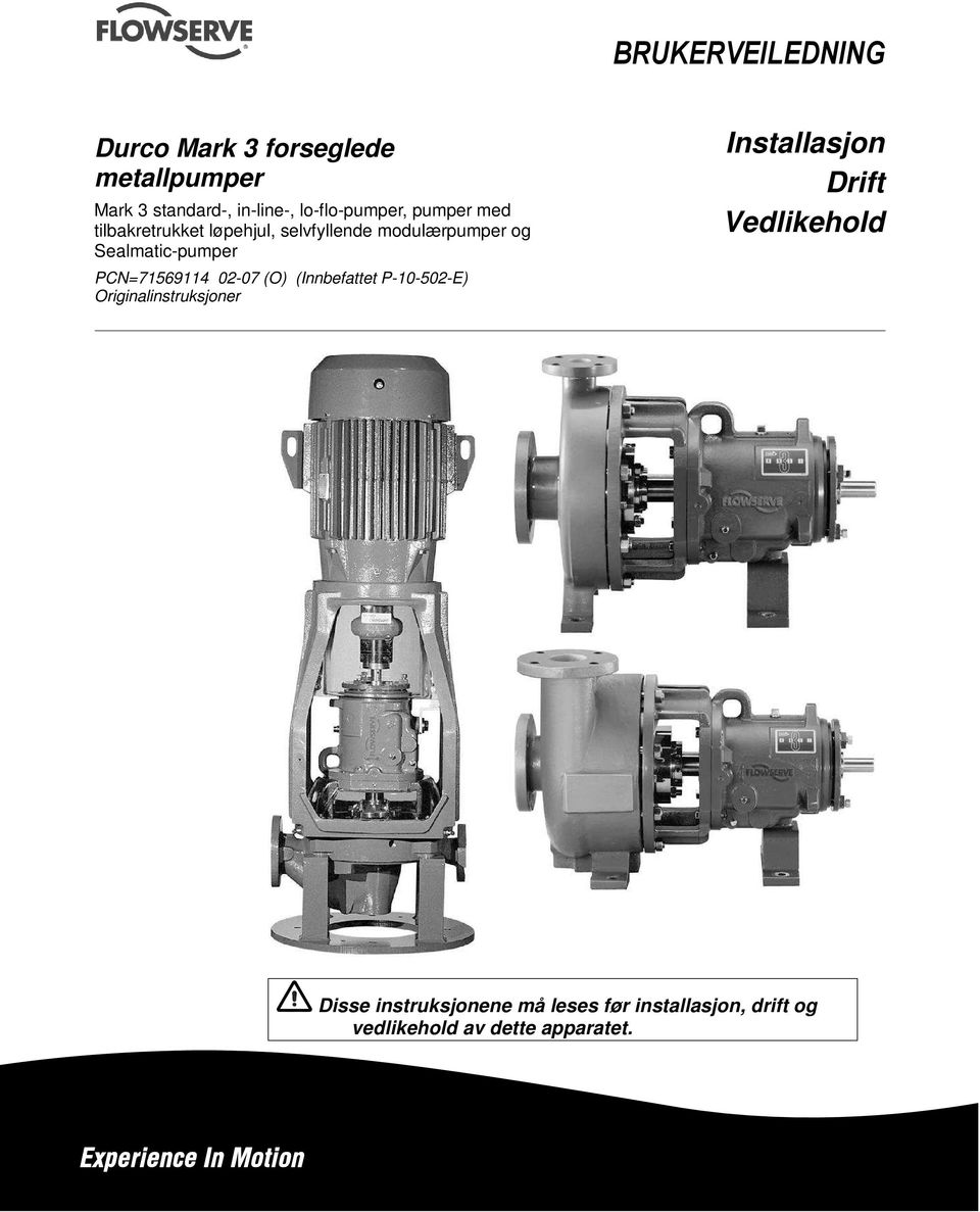 Sealmatic-pumper PCN=71569114 02-07 (O) (Innbefattet P-10-502-E) Originalinstruksjoner