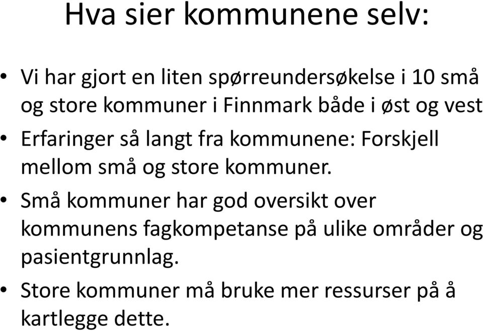 mellom små og store kommuner.