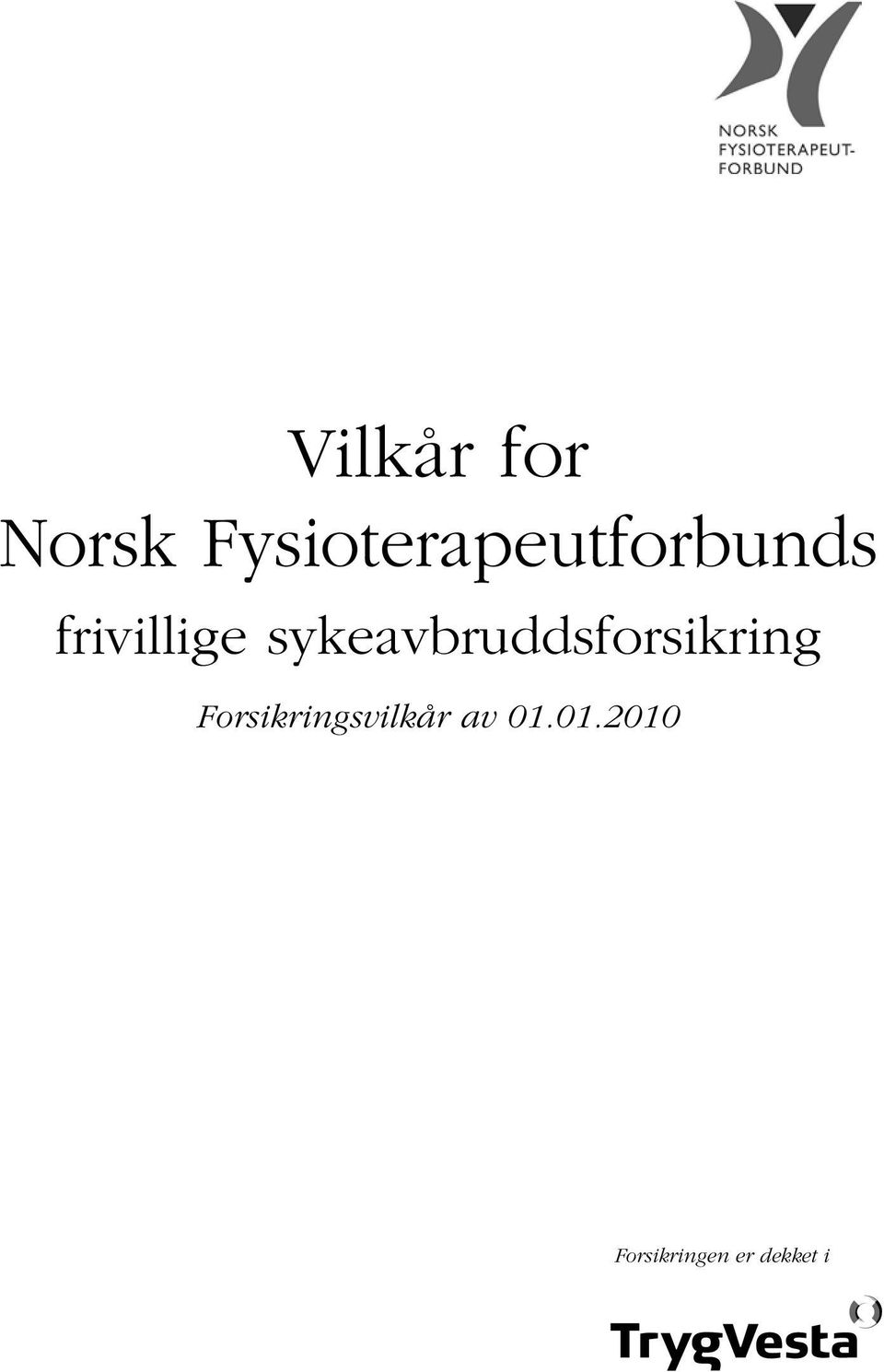 sykeavbruddsforsikring