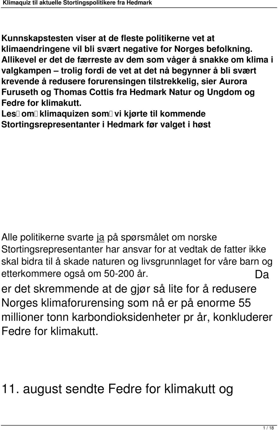 og Thomas Cottis fra Hedmark Natur og Ungdom og Fedre for klimakutt.