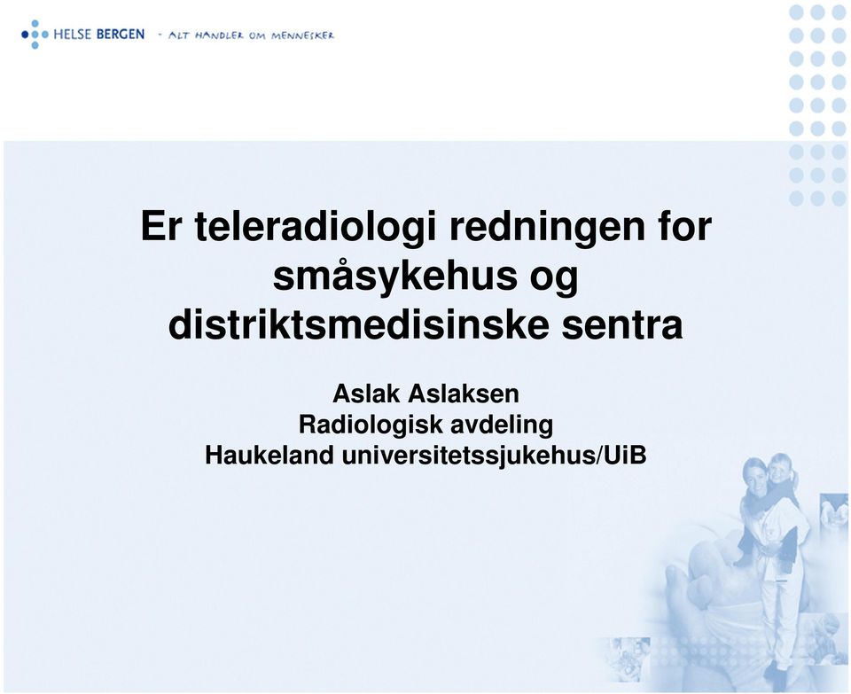 sentra Aslak Aslaksen Radiologisk