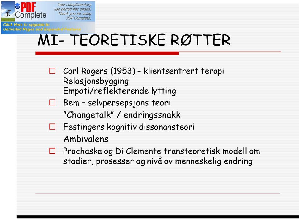 Changetalk / endringssnakk Festingers kognitiv dissonansteori Ambivalens