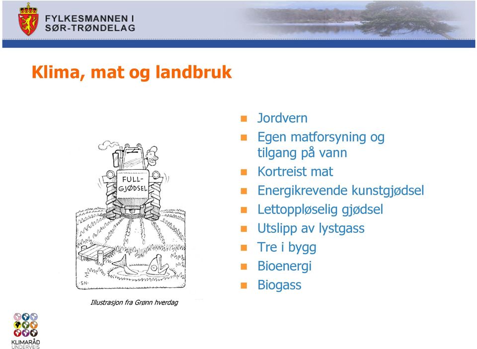 kunstgjødsel Lettoppløselig gjødsel Utslipp av