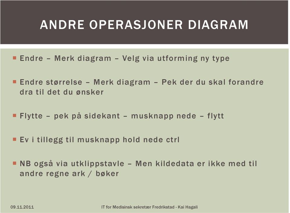 pek på sidekant musknapp nede flytt Ev i tillegg til musknapp hold nede ctrl