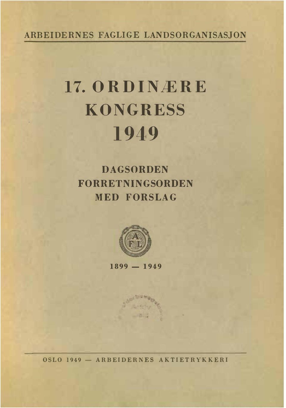 FORRETNINGSORDEN MED FORSLAG 1899-1949