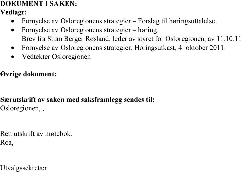 Brev fra Stian Berger Røsland, leder av styret for Osloregionen, av 11.10.