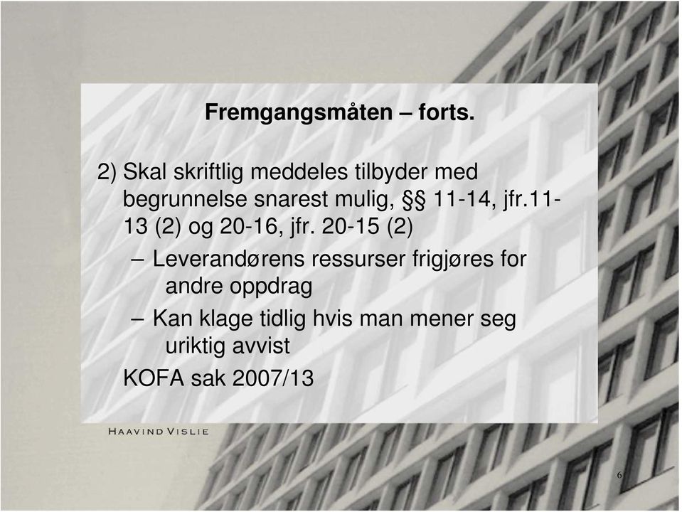 mulig, 11-14, jfr.11-13 (2) og 20-16, jfr.