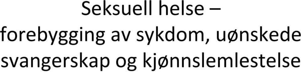 sykdom, uønskede