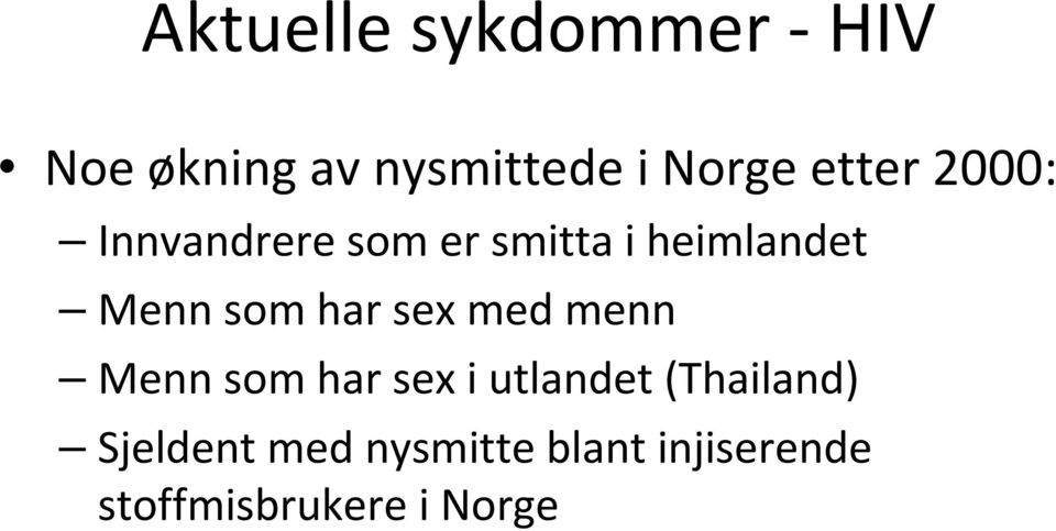 som har sex med menn Menn som har sex i utlandet