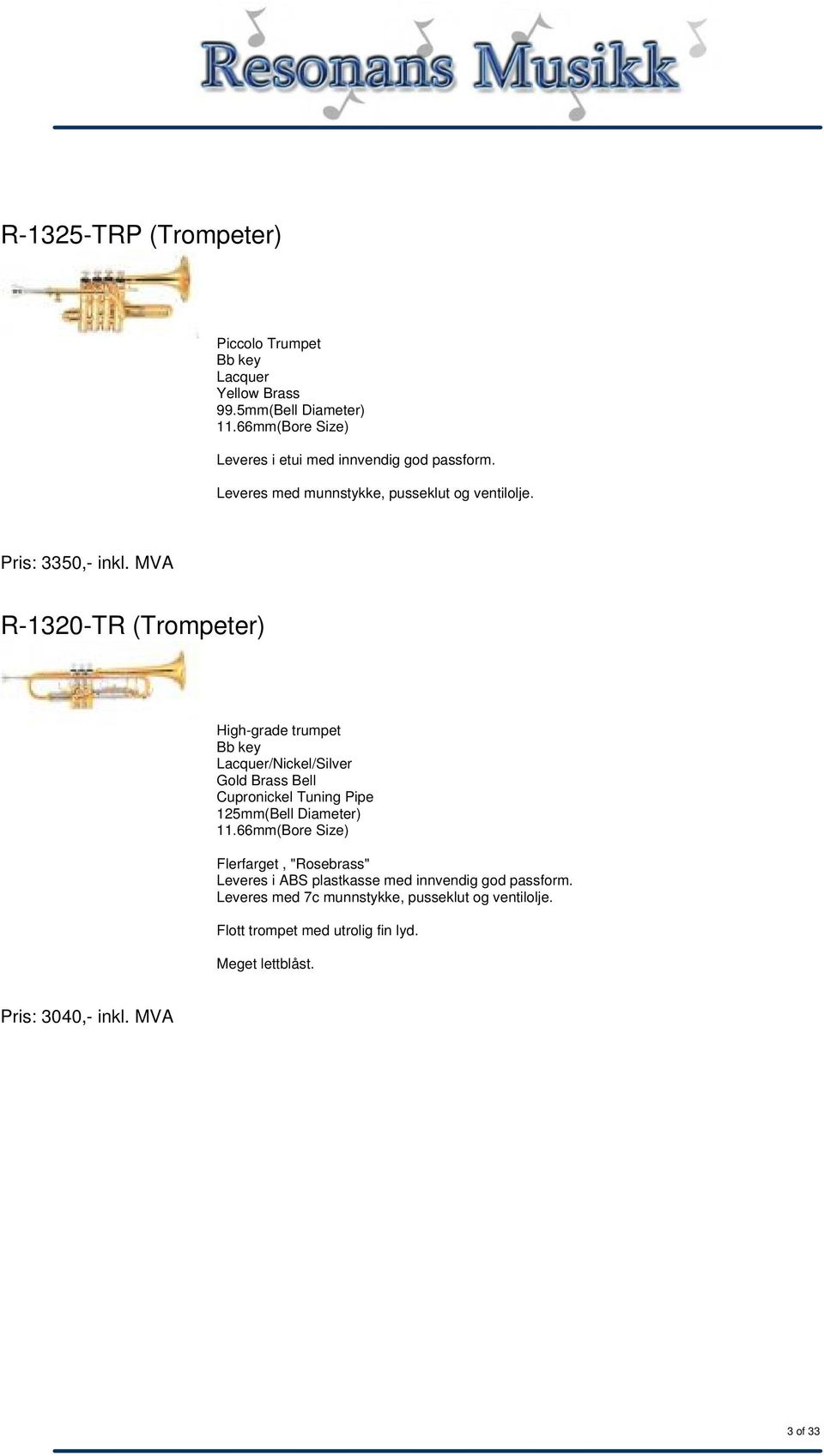 MVA R-1320-TR (Trompeter) High-grade trumpet Bb key Lacquer/Nickel/Silver Gold Brass Bell Cupronickel Tuning Pipe 125mm(Bell Diameter) 11.
