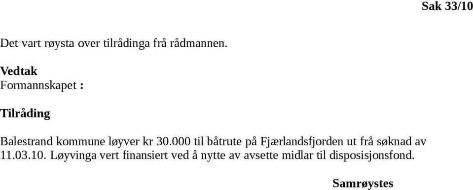 000 til båtrute på Fjærlandsfjorden ut frå søknad av 11.03.10.