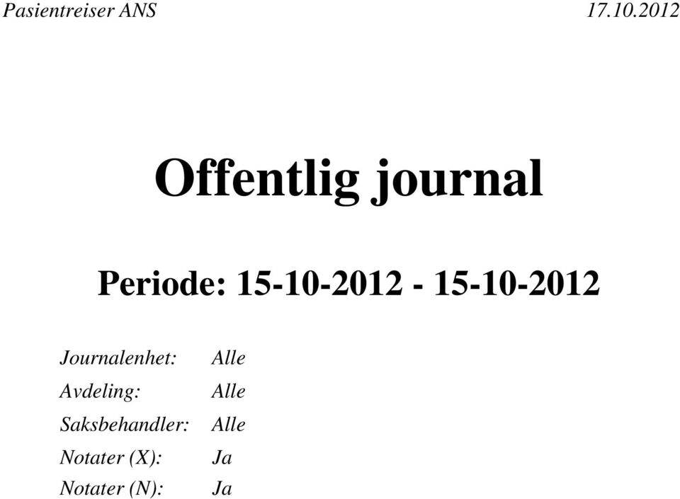 Journalenhet: Avdeling: