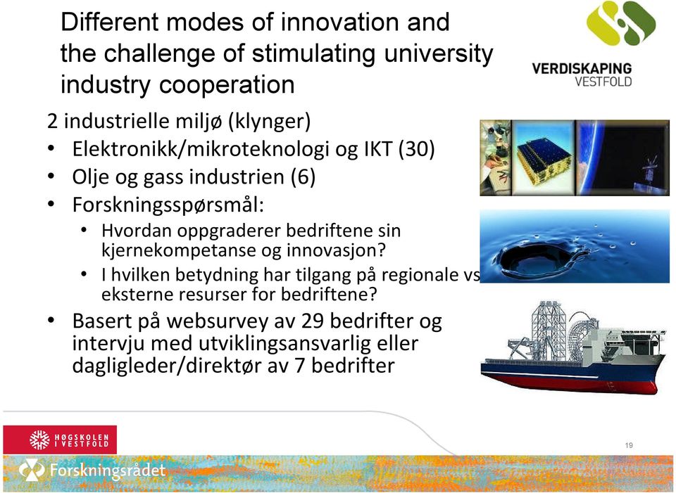 bedriftene sin kjernekompetanse og innovasjon?