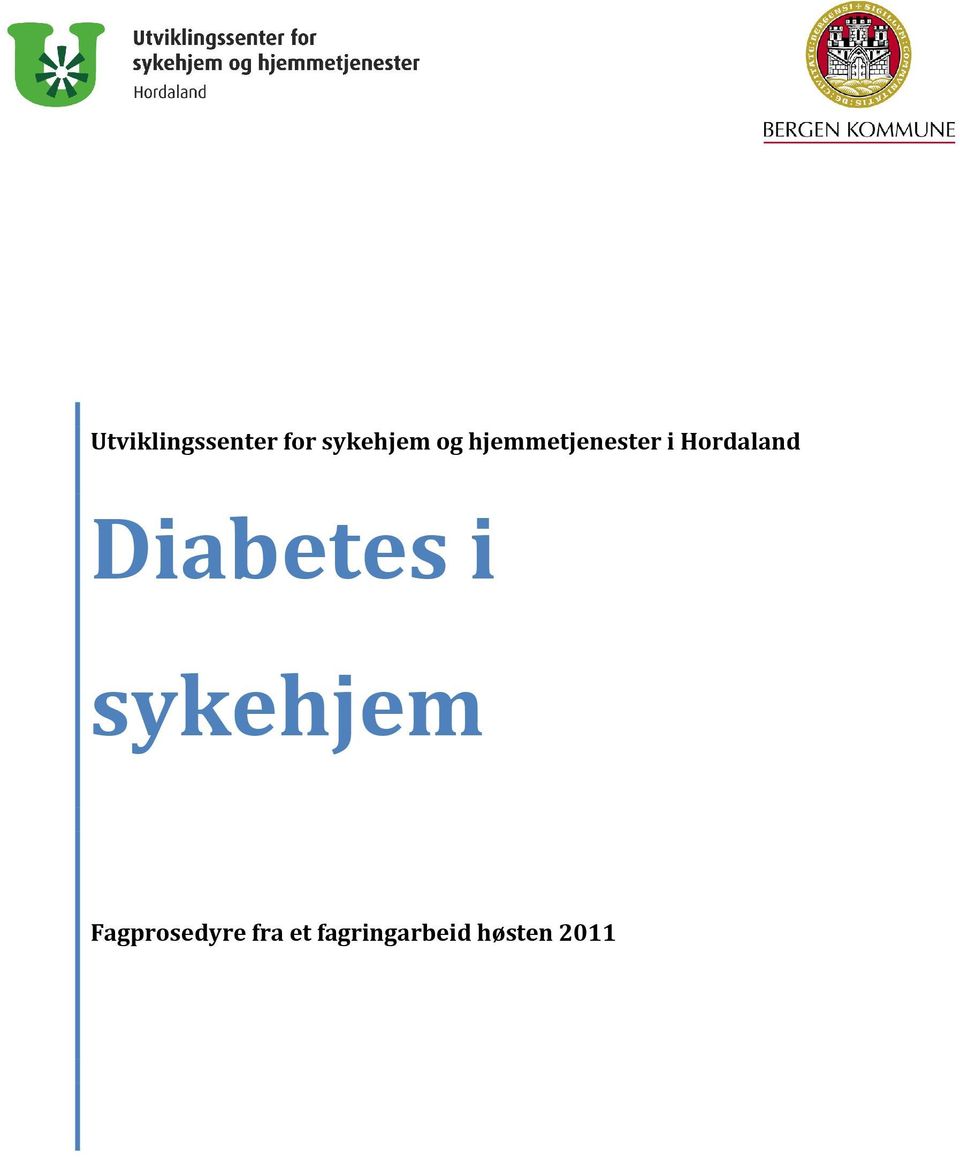 Diabetes i sykehjem