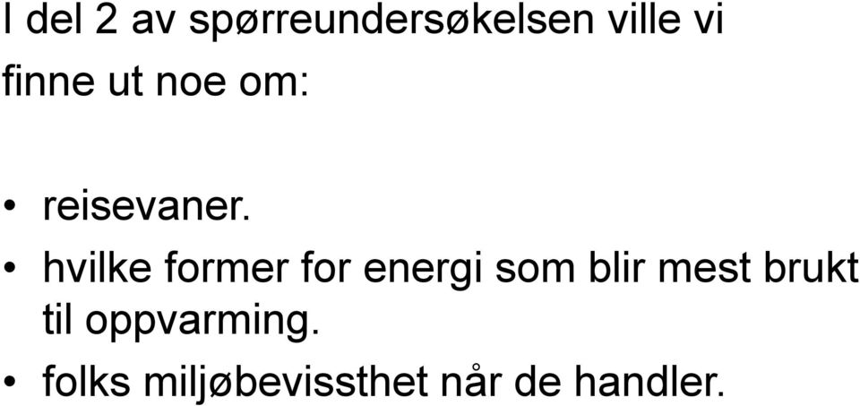 hvilke former for energi som blir mest