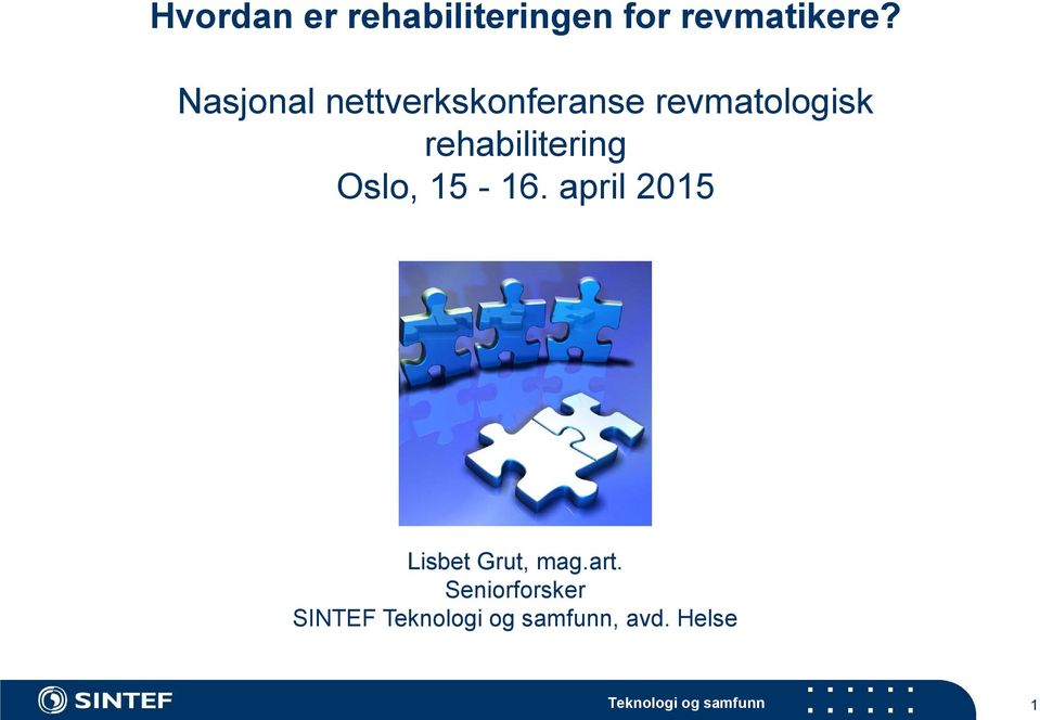 rehabilitering Oslo, 15-16.
