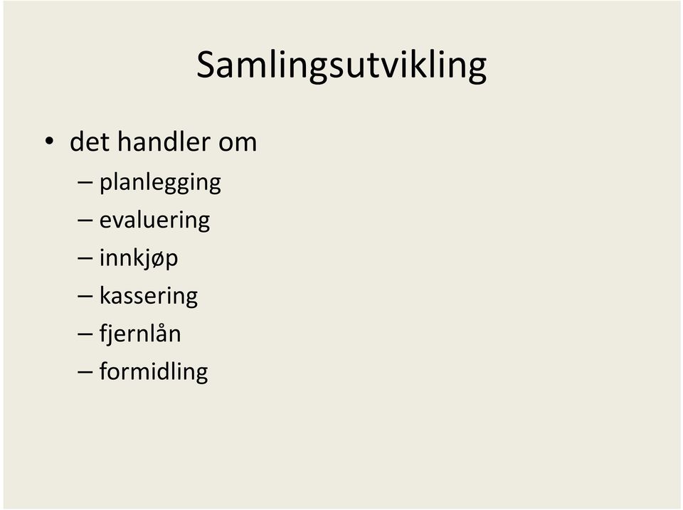 evaluering innkjøp