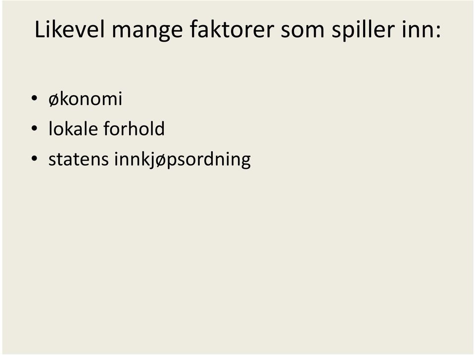 inn: økonomi lokale