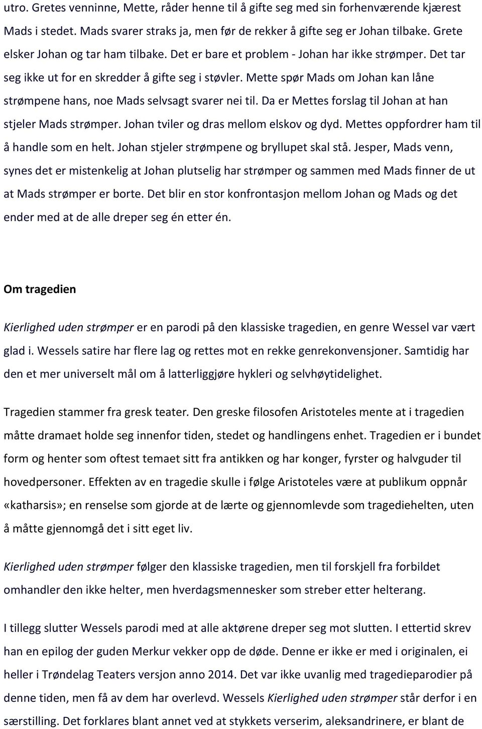 Bakgrunnsmateriale til Kierlighed uden strømper. Av Johan Herman Wessel.  Trøndelag Teater, Theatercaféen. Premiere 24. mars PDF Free Download