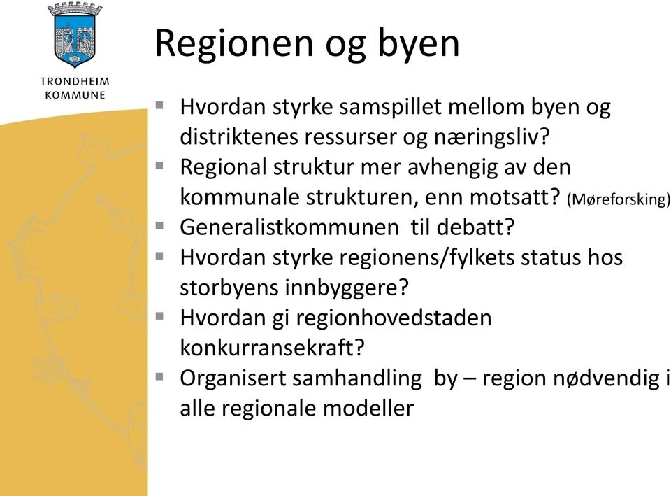 (Møreforsking) Generalistkommunen til debatt?