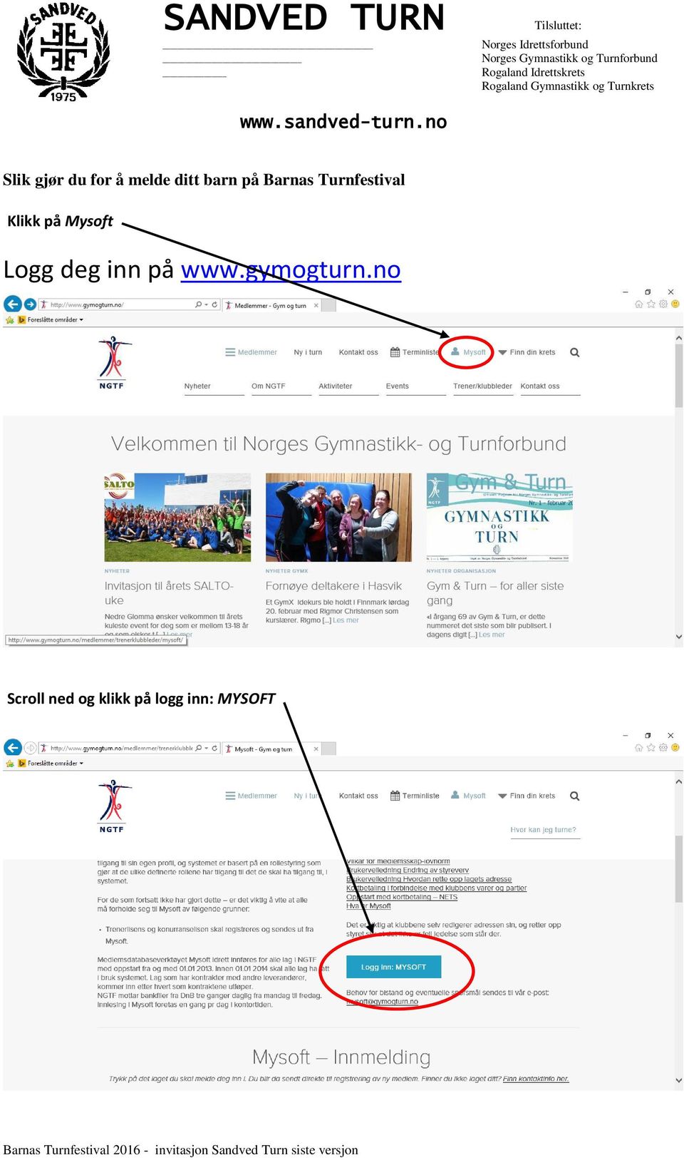 Mysoft Logg deg inn på www.gymogturn.