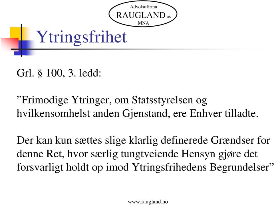 Gjenstand, ere Enhver tilladte.