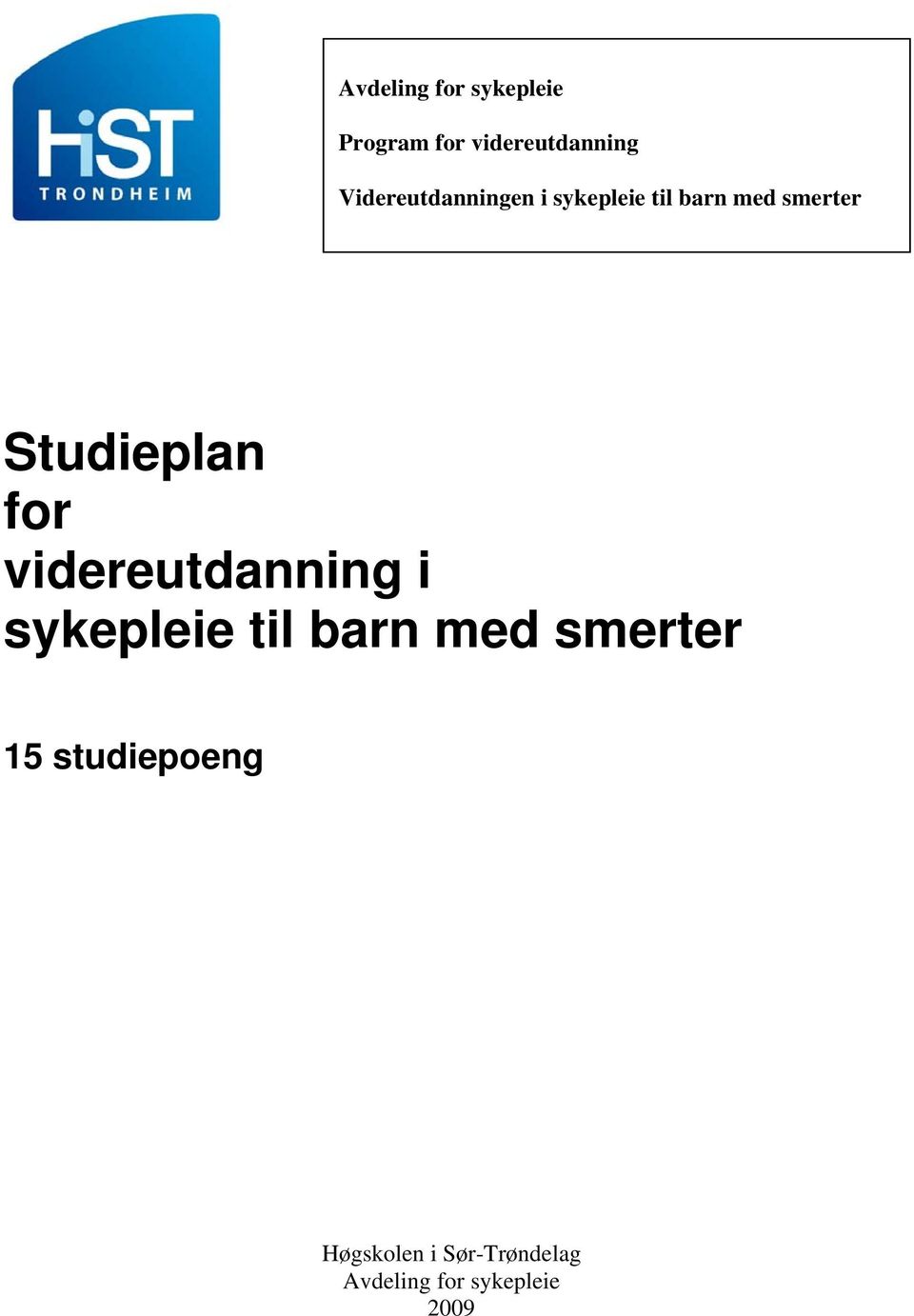 Studieplan for videreutdanning i sykepleie til barn med