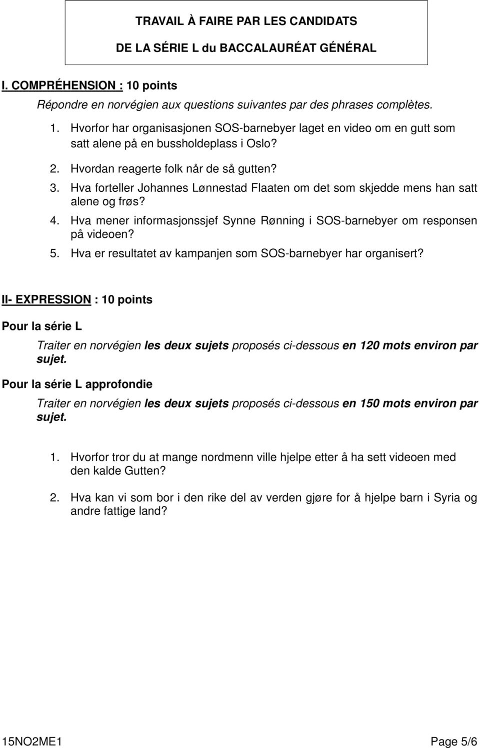 Hvordan reagerte folk når de så gutten? 3. Hva forteller Johannes Lønnestad Flaaten om det som skjedde mens han satt alene og frøs? 4.