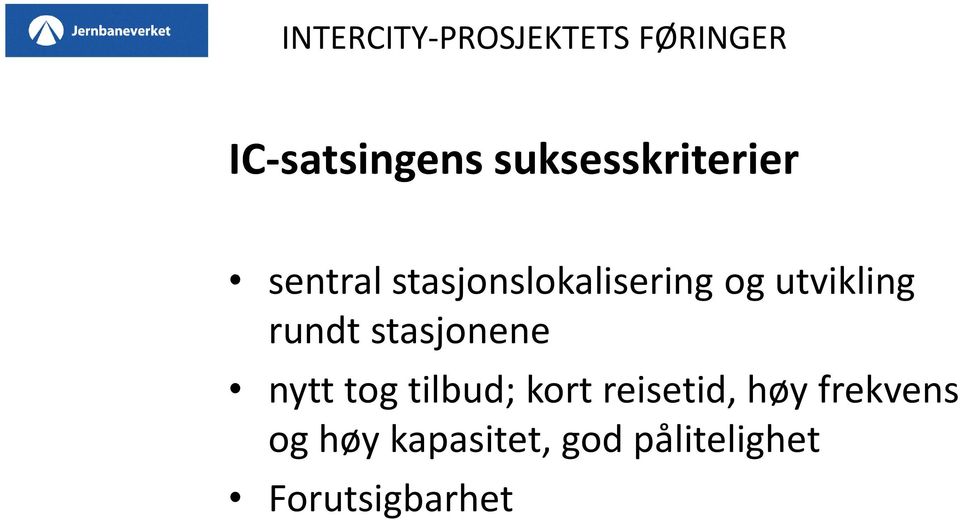 utvikling rundt stasjonene nytt tog tilbud; kort