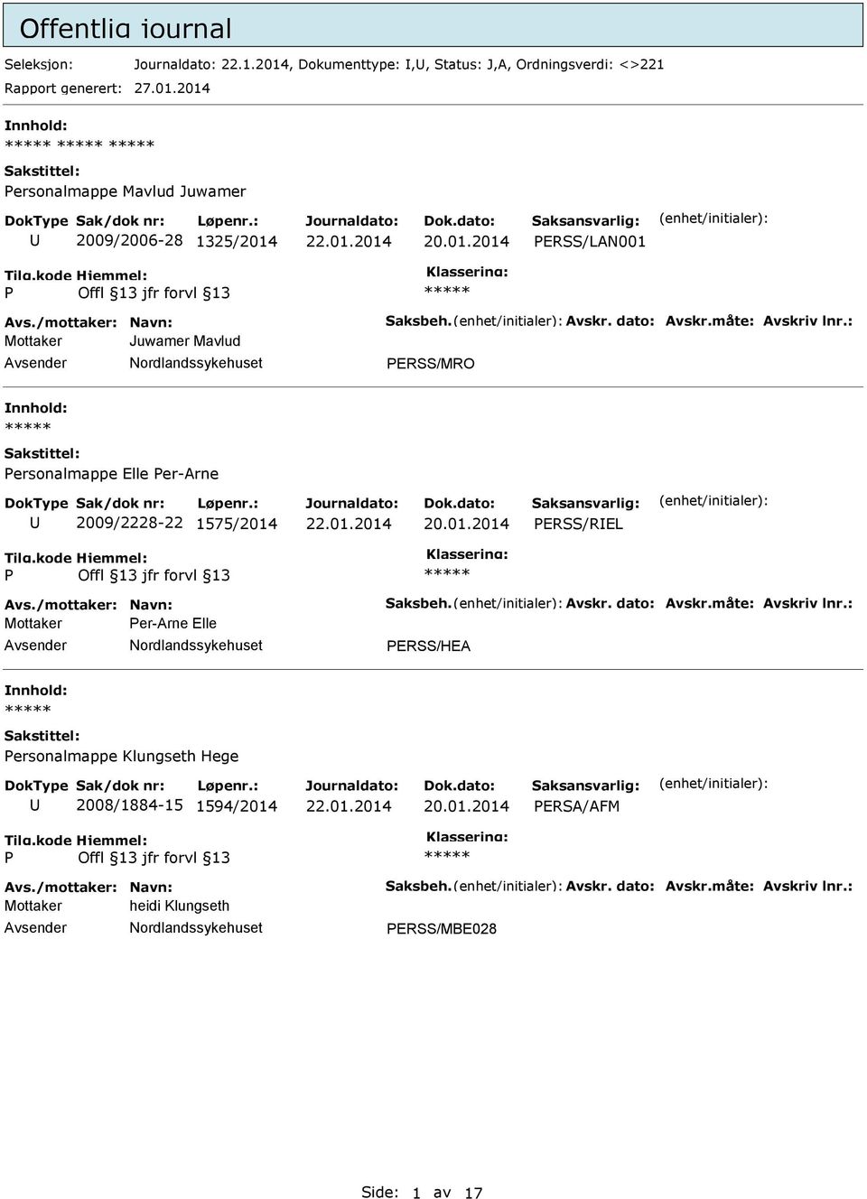 : Mottaker Juwamer Mavlud ERSS/MRO ersonalmappe Elle er-arne 2009/2228-22 1575/2014 ERSS/REL Avs.