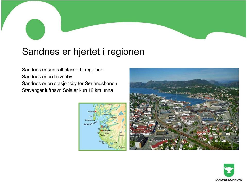 havneby Sandnes er en stasjonsby for