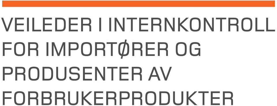 IMPORTØRER OG