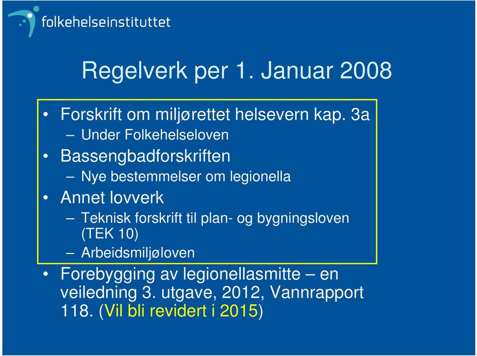 lovverk Teknisk forskrift til plan- og bygningsloven (TEK 10) Arbeidsmiljøloven