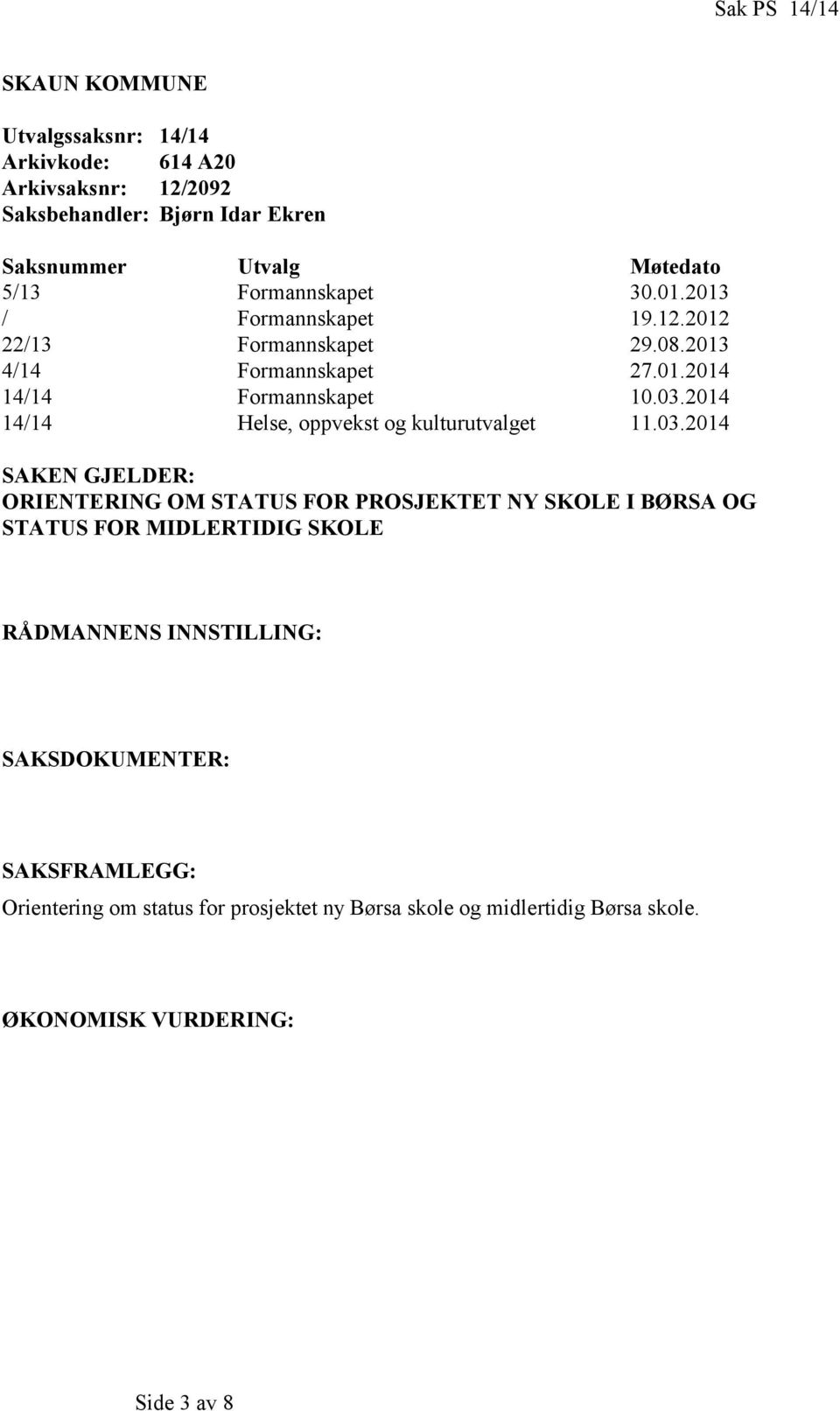 2014 14/14 Helse, oppvekst og kulturutvalget 11.03.