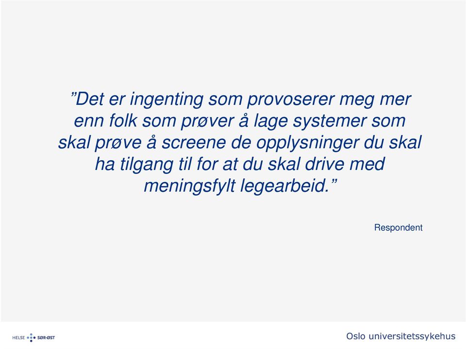 screene de opplysninger du skal ha tilgang til